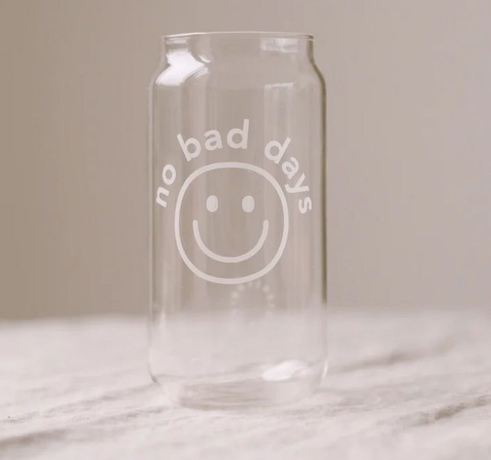 Hohes Trinkglas No Bad Days